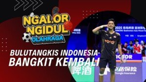 Bulutangkis indonesia bangkit kembali