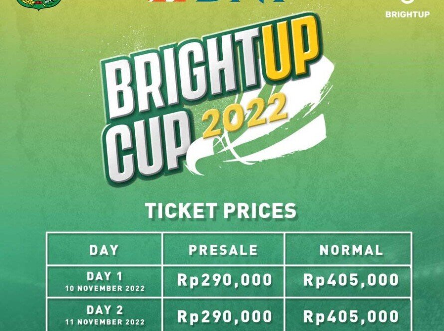 harga tiket BNI BrightUp Cup 2022 - iMSPORT.TV