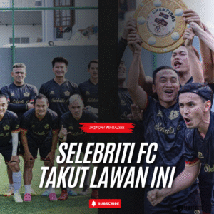 Selebriti FC Takut Lawan Ini!