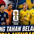 Jadwal dan Hasil Piala Dunia 2026 : Jepang Tahan Belanda, Swedia Mengamuk!
