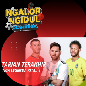 Akhir Sebuah Era! Tarian Terakhir Ronaldo, Messi & Neymar di Piala Dunia 2026